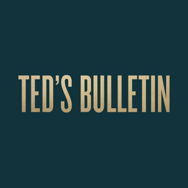Ted’s Bulletin